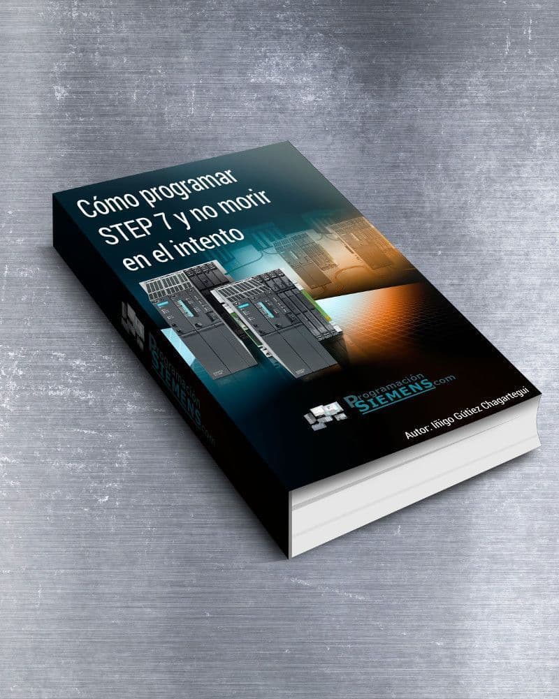 Cómo programar Step 7 y no morir en el intento ya a la venta